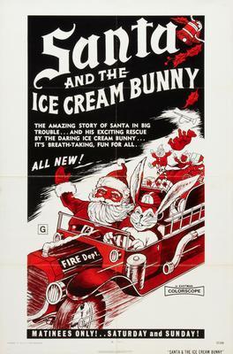 Santa And The Ice Cream Bunny poster 16x24