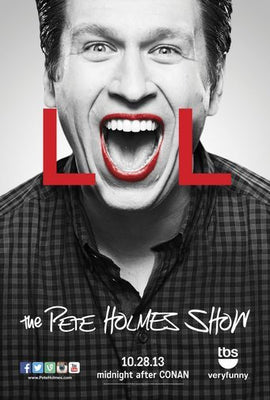 Pete Holmes Show Poster 24x36 24inx36in The Poster Depot