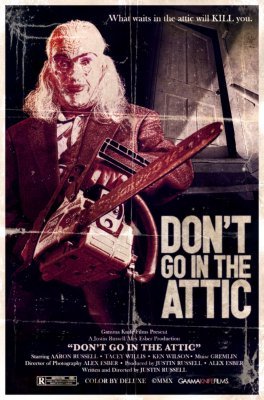 Dont Go In Attic Mini Poster 11x17 ships in mail/gift tube