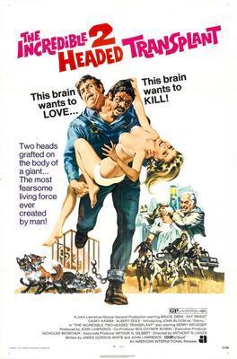 Incredible 2 Headed Transplant The poster 16x24
