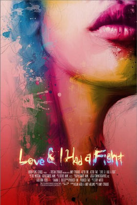 Love And I Had A Fight poster for sale cheap United States USA