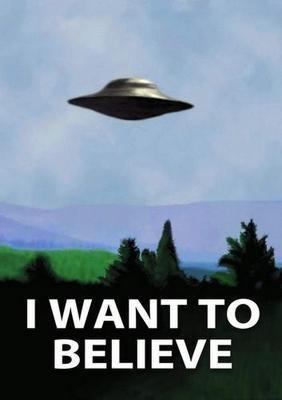 I Want To Believe X Files Poster 27inx40in The Poster Depot