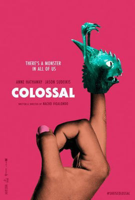 Colossal Movie Poster Metal Poster Choose Style The Poster Depot