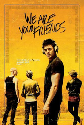 We Are Your Friends Metal Movie Poster 8in x 12in